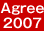 Agree 2007
